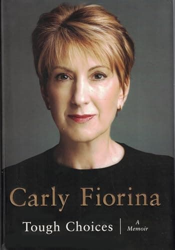 Book cover for Tough Choices: A Memoir by Fiorina, Carly