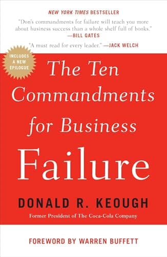 Book cover for The Ten Commandments for Business Failure by Keough, Donald R.