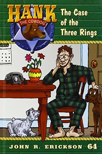 Book cover for The Case of the Three Rings (Hank the Cowdog (Hardcover)) by Erickson, John R