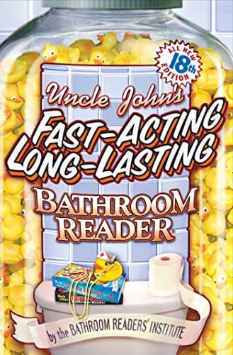 Book cover for Uncle John's Fast-Acting Long-Lasting Bathroom Reader (Uncle John's Bathroom Reader Annual) by Bathroom Readers' Institute