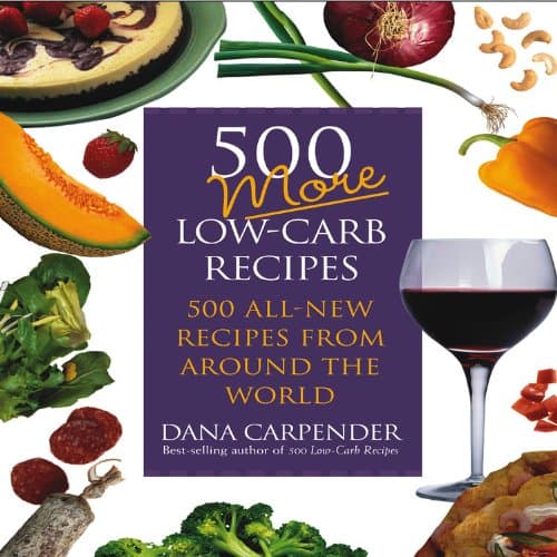 Book cover for 500 More Low-Carb Recipes by Carpender, Dana