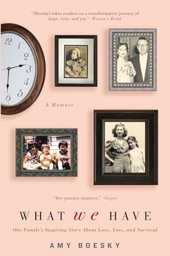 Book cover for What We Have: A Memoir by Boesky, Amy