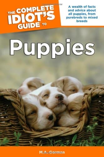 Book cover for The Complete Idiot's Guide to Puppies by Gorman, M.A.