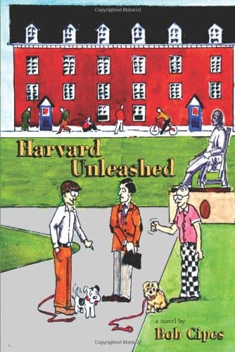 Book cover for Harvard Unleashed by Cipes, Bob