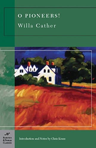 Book cover for O Pioneers! (Barnes & Noble Classics Series) by Cather, Willa