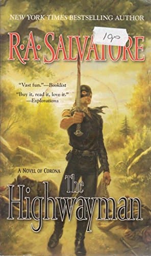 Book cover for The Highwayman (Saga of the First King) by Salvatore, R. A.