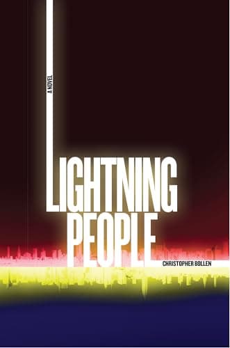 Book cover for Lightning People: A Novel by Bollen, Christopher