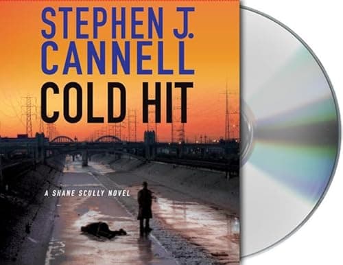 Book cover for Cold Hit: A Shane Scully Novel by Cannell, Stephen J.