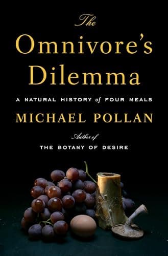 Book cover for The Omnivore's Dilemma: A Natural History of Four Meals by Pollan, Michael