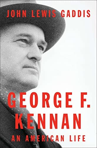 Book cover for George F. Kennan: An American Life by Gaddis, John Lewis