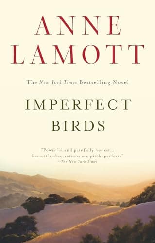 Book cover for Imperfect Birds: A Novel by Lamott, Anne