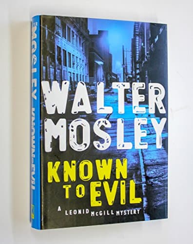 Book cover for Known to Evil (Leonid McGill, Book 2) by Mosley, Walter