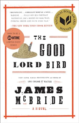 Book cover for The Good Lord Bird (National Book Award Winner): A Novel by McBride, James
