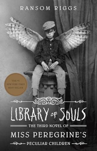 Book cover for Library of Souls: The Third Novel of Miss Peregrine's Peculiar Children by Riggs, Ransom