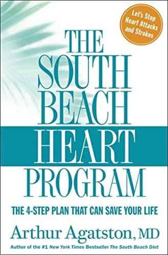 Book cover for The South Beach Heart Program: The 4-Step Plan that Can Save Your Life (The South Beach Diet) by Agatston, Arthur