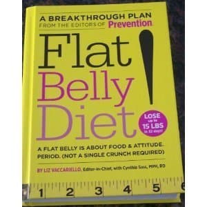 Book cover for Flat Belly Diet! - A Flat Belly Is About Food & Attitude. Period. (not A Single Cruch Required) by Liz Vaccariello