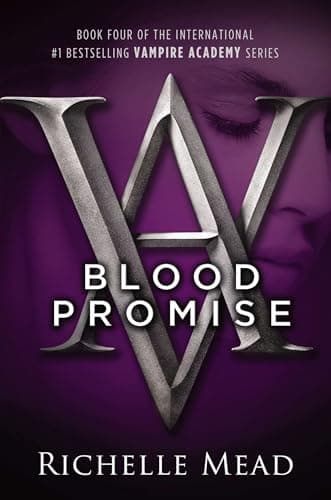 Book cover for Blood Promise (Vampire Academy, Book 4) by Mead, Richelle