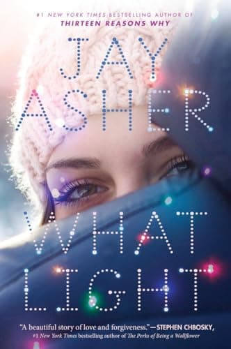 Book cover for What Light by Asher, Jay
