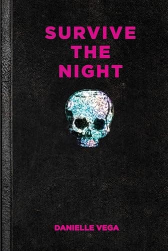 Book cover for Survive the Night by Vega, Danielle