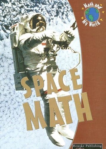 Book cover for Space Math (Math And My World) by Walsh, Kieran