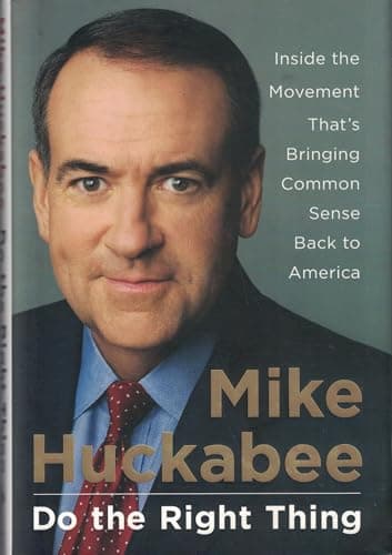 Book cover for Do the Right Thing: Inside the Movement That's Bringing Common Sense Back to America by Huckabee, Mike