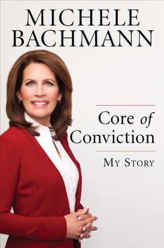 Book cover for Core of Conviction: My Story by Bachmann, Michele