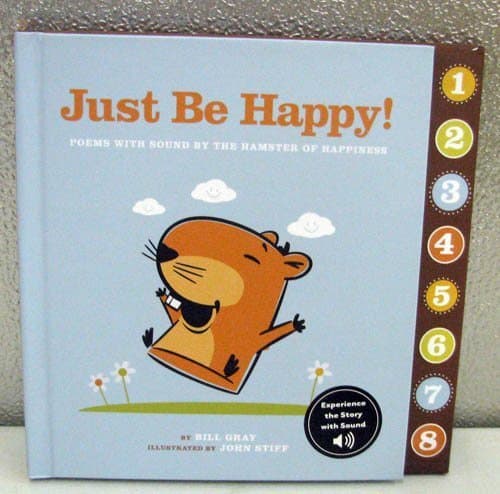 Just Be Happy! Poems With Sound By The Hamster of Happiness