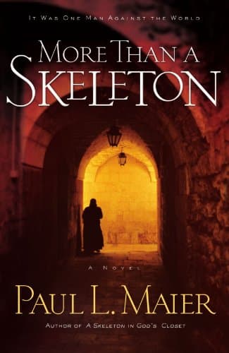 Book cover for More Than A Skeleton: A Novel by Maier, Paul L.