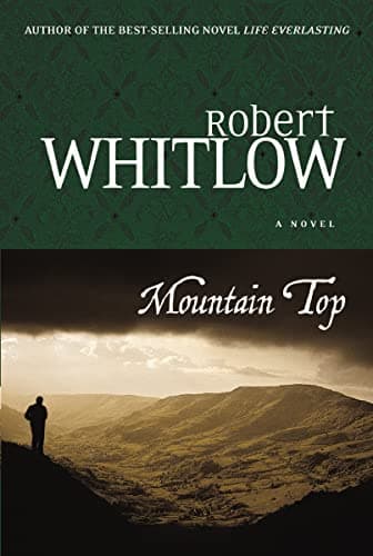 Book cover for Mountain Top: A Novel of Legal Suspense by Whitlow, Robert