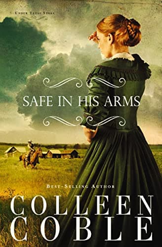 Book cover for Safe in His Arms (Under Texas Stars) by Coble, Colleen
