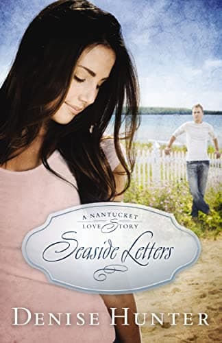 Book cover for Seaside Letters (A Nantucket Love Story) by Hunter, Denise