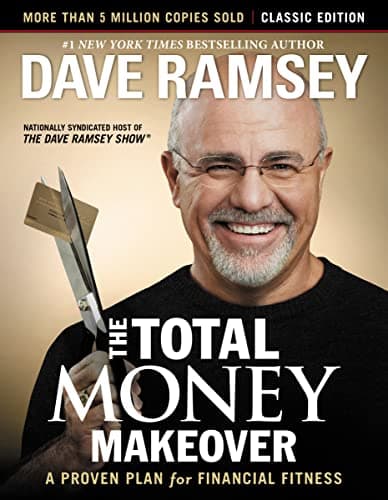 Book cover for The Total Money Makeover: Classic Edition: A Proven Plan for Financial Fitness by Ramsey, Dave
