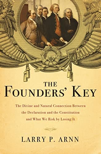 Book cover for The Founders Key by Larry P. Arnn