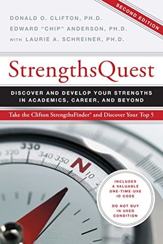 Book cover for Strengths Quest: Discover and Develop Your Strengths in Academics, Career, and Beyond by Donald O. Clifton