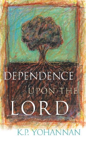 Book cover for Dependence upon the Lord by K.P. Yohannan