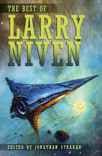 Book cover for The Best of Larry Niven by Niven, Larry