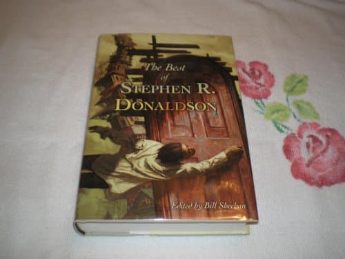 Book cover for The Best of Stephen R. Donaldson by Donaldson, Stephen R.