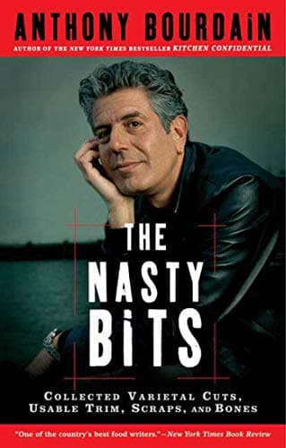 Book cover for Nasty Bits by Anthony Bourdain