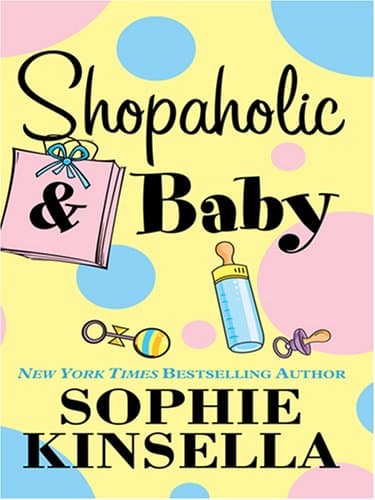 Book cover for Shopaholic & Baby by Kinsella, Sophie
