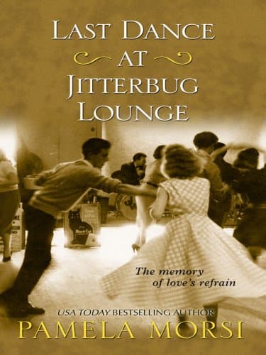 Book cover for Last Dance at Jitterbug Lounge (Wheeler Large Print Book Series) by Morsi, Pamela