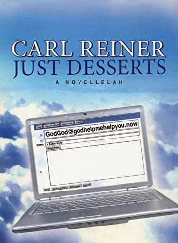 Book cover for Just Desserts: A Novellelah by Reiner, Carl