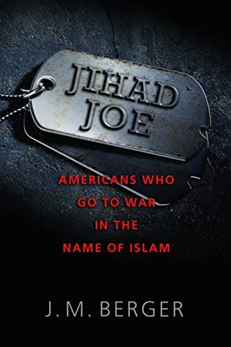 Book cover for Jihad Joe: Americans Who Go to War in the Name of Islam by Berger, J. M.