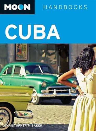 Book cover for Moon Cuba (Moon Handbooks) by Baker, Christopher P.