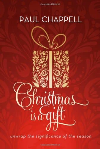Book cover for Christmas is a Gift: Unwrap the Significance of the Season by Paul Chappell
