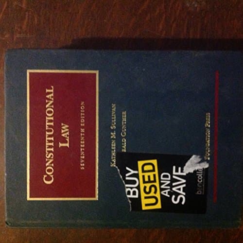 Book cover for Constitutional Law (University Casebook Series) by Sullivan, Kathleen
