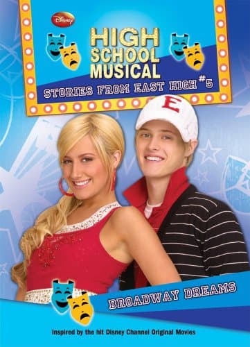 Book cover for Broadway Dreams (High School Musical: Stories from East High, 5) by Grace, N. B.