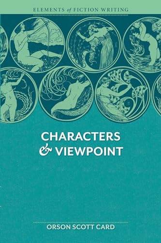 Book cover for Characters & Viewpoint (Elements of Fiction Writing) by Scott Card, Orson Scott
