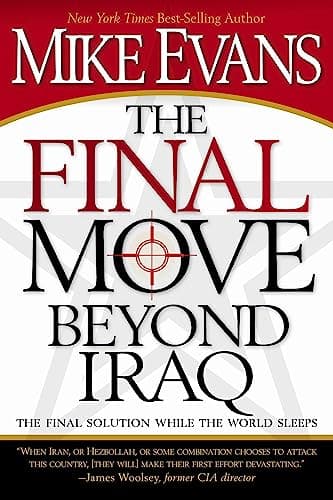 Book cover for The Final Move Beyond Iraq: The Final Solution While the World Sleeps by Evans, Mike