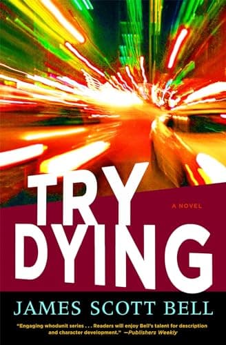 Book cover for Try Dying: A Novel (Ty Buchanan) by Bell, James Scott