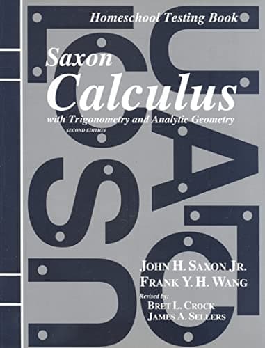 Homeschool Testing Book: Second Edition (Saxon Calculus)